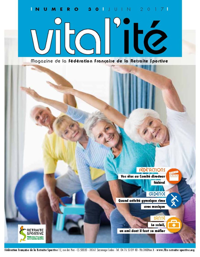 Vitalité n°30 - JUIN 2017 Vitalité n°30 - JUIN 2017
