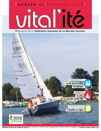 Vitalité n°31 - SEPTEMBRE 2017 Vitalité n°31 - SEPTEMBRE 2017