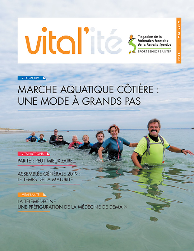 Vitalité n°36 - Mai 2019 Vitalité n°36 - Mai 2019