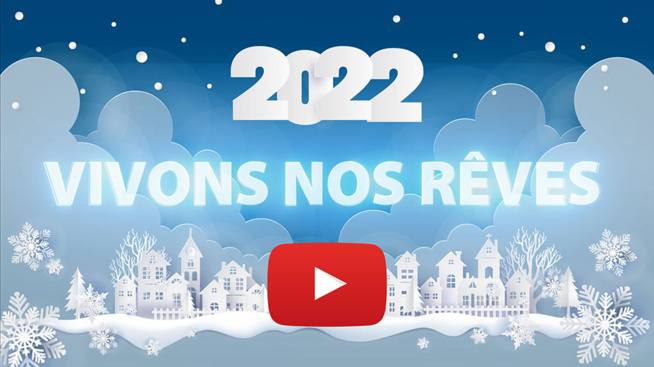 En 2022, vivons nos rêves ! En 2022, vivons nos rêves !