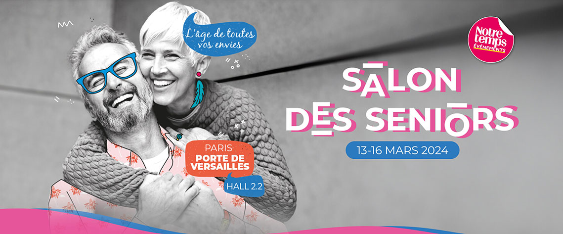 LE SALON DES SENIORS À PARIS