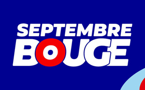 SEPTEMBRE BOUGE, C’EST PARTI